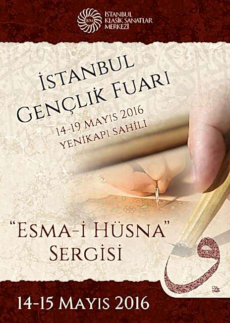 11.05.2016 - İSTANBUL GENÇLİK FUARI ESMA-İ HÜSNA SERGİSİ