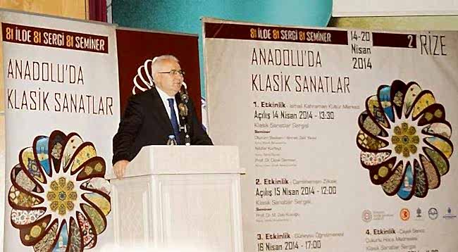  20.04.2014 - ANADOLU'DA KLASİK SANATLAR 81 İLDE 81 SERGİ 81 SEMİNER-2 RİZE SEMİNER