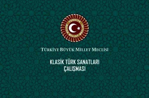 TBMM Klasik Türk Sanatları Çalışması