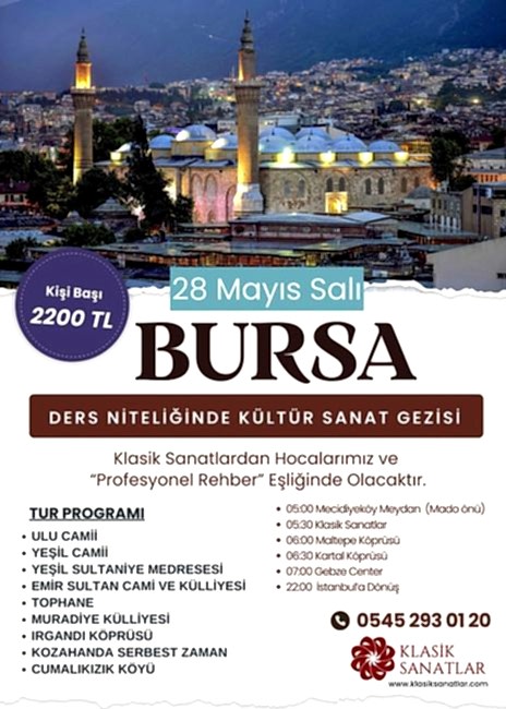 28 Mayıs 2024 Kültür ve Sanat Gezisi (BURSA)